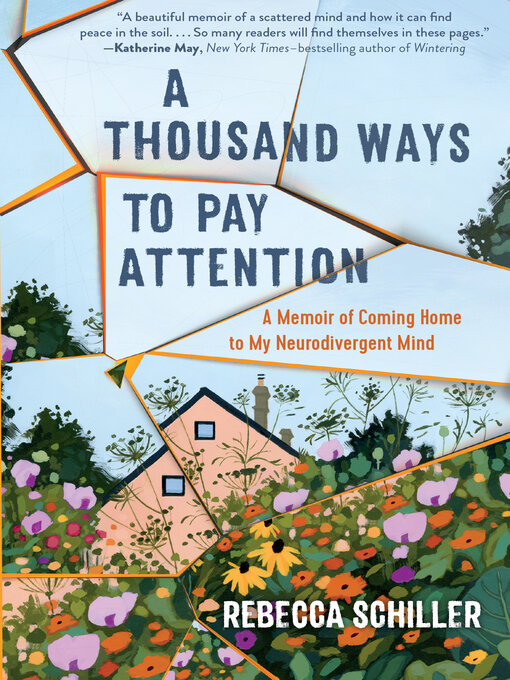 Title details for A Thousand Ways to Pay Attention by Rebecca Schiller - Wait list